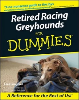 Image of Retired Racing Greyhounds for Dummies by Lee Livingood Paperback