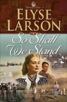 Image of So Shall We Stand by Elyse Larson Paperback