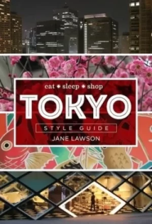 Image of Tokyo style guide by Jane Lawson