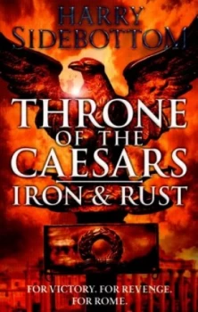 Image of Iron and Rust by Harry Sidebottom Paperback