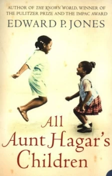 Image of All Aunt Hagars Children by Edward P Jones Paperback