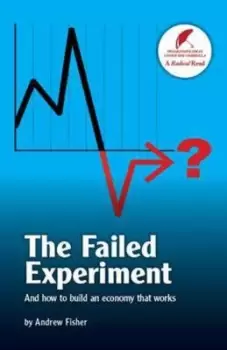 Image of The Failed Experiment - Andrew Fisher - Paperback - Used