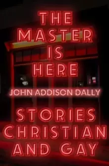 Image of The Master is Here : Stories Christian and Gay