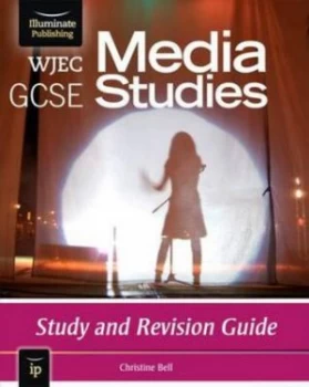 Image of Wjec Gcse Media Studies Study and Revision Guide by Christine Bell Paperback