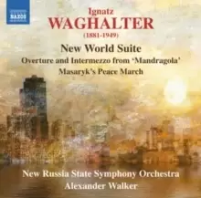 image of Ignatz Waghalter: New World Suite/...