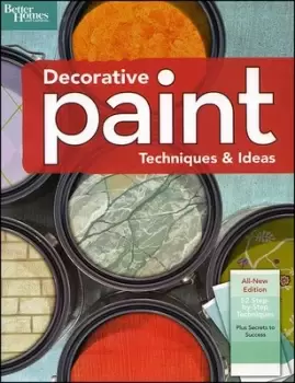 Image of Decorative Paint techniques & ideas by Better Homes and Gardens