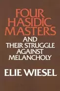 Image of four hasidic masters and their struggle against melancholy