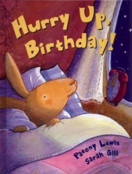 Image of Hurry up Birthday by Paeony Lewis and Sarah Gill Paperback