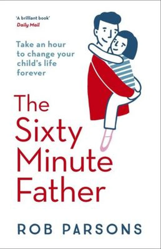 Image of The Sixty Minute Father by Rob Parsons Paperback