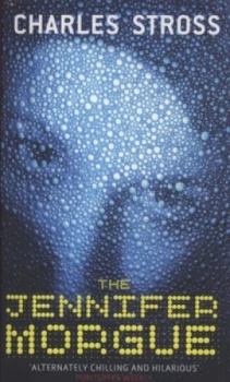 Image of The Jennifer Morgue by Charles Stross Paperback