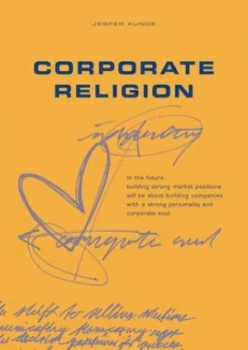 Image of Corporate Religion by Jesper. Kunde Hardback