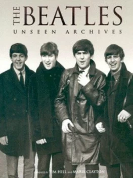 Image of The Beatles by Tim Hill and Marie Clayton and Daily Mail Hardback