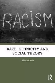 Image of Race Ethnicity and Social Theory