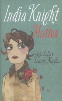 Image of Mutton by India Knight Hardback