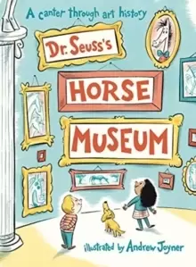 Image of Dr. Seuss's Horse Museum