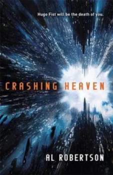 Image of Crashing Heaven by Al Robertson Hardback