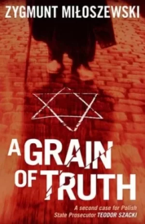 Image of A grain of truth by Zygmunt Miloszewski