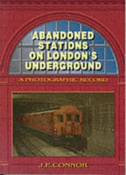 Image of Abandoned Stations on Londons Underground Paperback