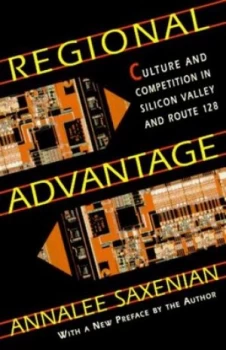 Image of Regional Advantage by Annalee Saxenian Paperback
