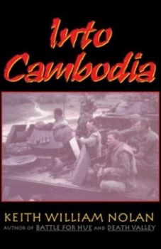 Image of Into Cambodia by Keith Nolan Paperback