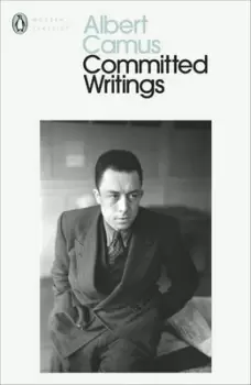 Image of Committed writings by Albert Camus