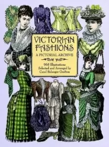 Image of Victorian Fashions : A Pictorial Archive, 965 Illustrations