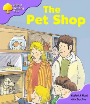 Image of Oxford Reading Tree Stage 1+ Patterned Stories the Pet Shop. Pet Shop by Rod Hunt and Alex Brychta Paperback