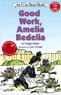 Image of good work amelia bedelia