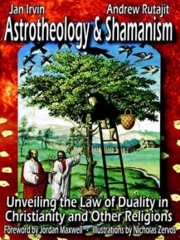 Image of Astrotheology and Shamanism by Jan Irvin and Andrew Rutajit and Jordan Maxwell Paperback