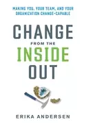 Image of change from the inside out making you your team and your organization chan