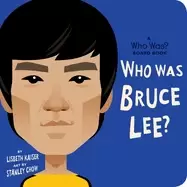 Image of who was bruce lee a who was board book