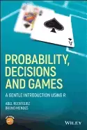 Image of probability decisions and games a gentle introduction using r