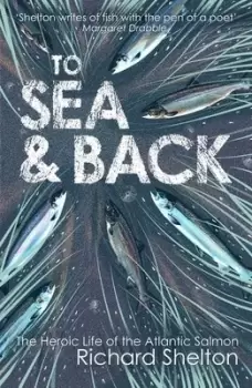 Image of To sea and back by Richard Shelton
