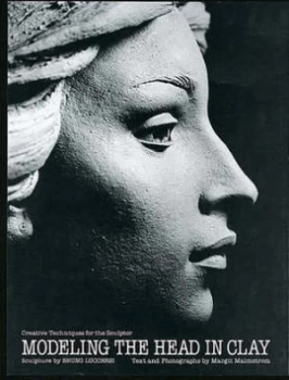 Image of Modeling the Head in Clay by Bruno Lucchesi Paperback