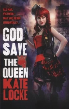 Image of God Save the Queen by Kate Locke Paperback