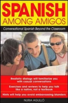 Image of Spanish among Amigos by Nuria Agull Book