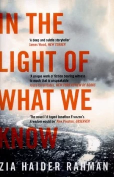 Image of In the Light of What We Know by Zia Haider Rahman Book