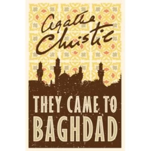 Image of They Came to Baghdad