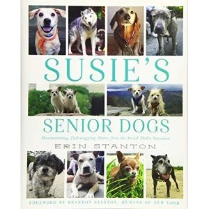 Image of Susie's Senior Dogs by Erin Stanton (Hardback, 2016)