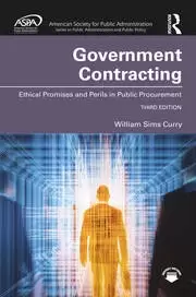 Image of Government Contracting Ethical Promises and Perils in Public Procurement