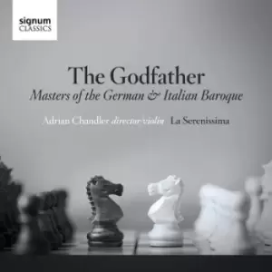 image of The Godfather Masters of the German & Italian Baroque by Adrian Chandler CD Album