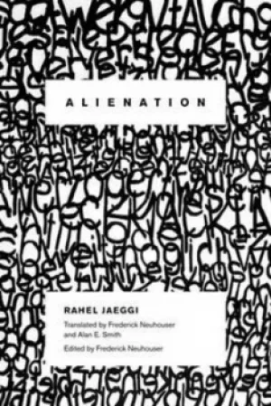 Image of Alienation by Rahel Jaeggi