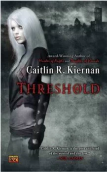 Image of Threshold by Caitlin R. Kiernan Book