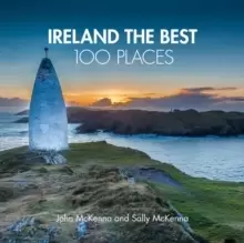 Image of Ireland The Best 100 Places : Extraordinary Places and Where Best to Walk, Eat and Sleep