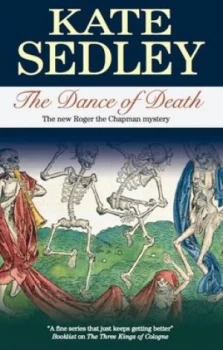 Image of The Dance of Death by Kate Sedley Hardback