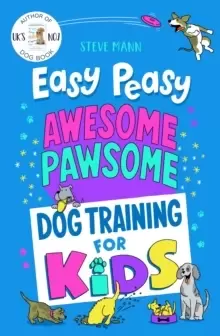 Image of Easy Peasy Awesome Pawsome : ('Easy to follow and great fun!' Kate Silverton)