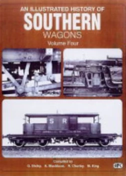 Image of An Illustrated History of Southern Wagons. Vol. 4 by G Bixley Hardback