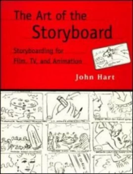 Image of The Art of the Storyboard by John Hart Paperback