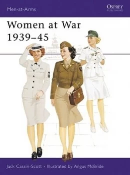 Image of Women at War 1939-1945 by Jack Cassin-Scott Book