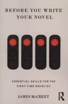 Image of Before You Write Your Novel : Essential Skills for the First-time Novelist